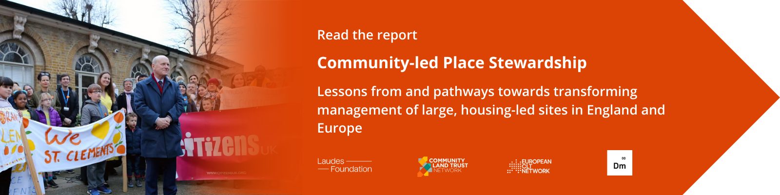 Image reads: Read the report Community-led Place Stewardship Lessons from and pathways towards transforming management of large, housing-led sites in England and Europe with logos for the Laudes Foundation, Community Land Trust Network, European CLT Network and Dark Matter Labs